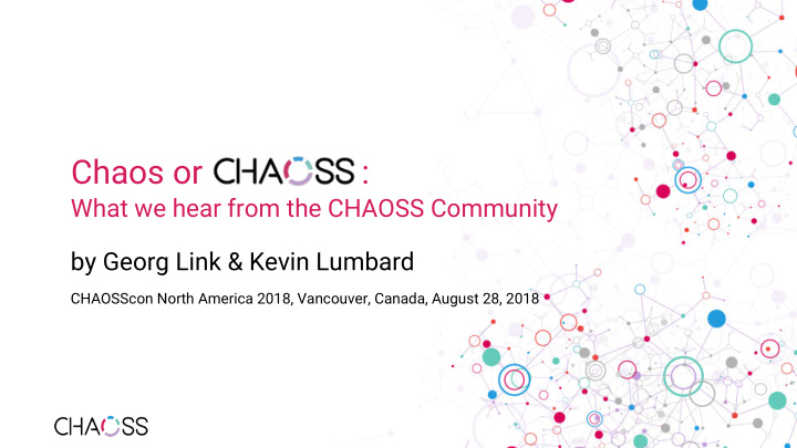 chaos or