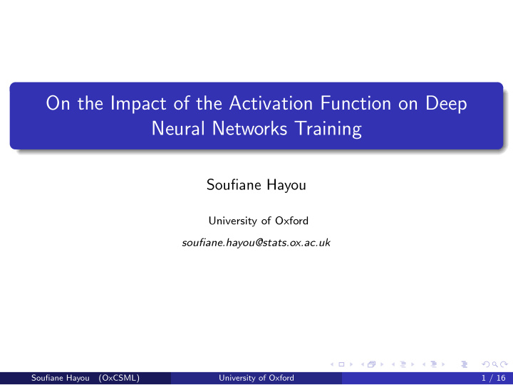 on the impact of the activation function on deep neural