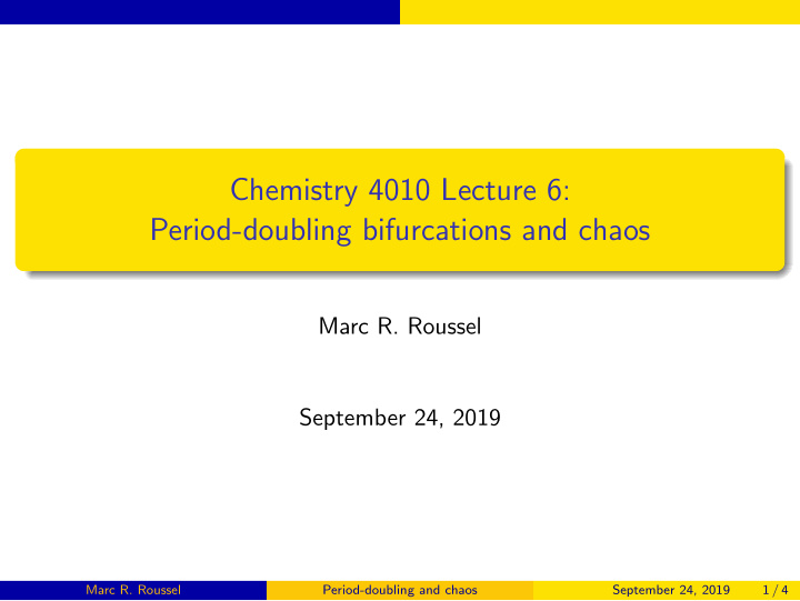 chemistry 4010 lecture 6 period doubling bifurcations and