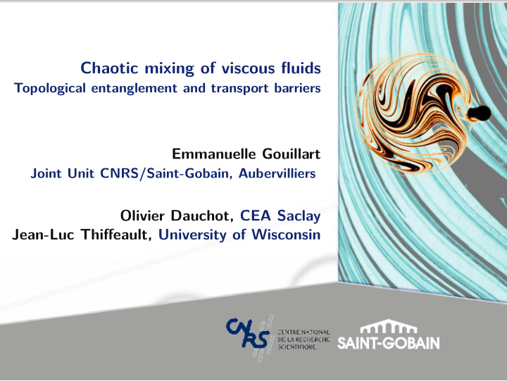 chaotic mixing of viscous fluids