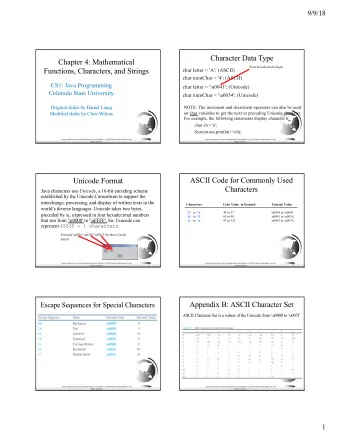 Character Data Type  Chapter 4: Mathematical  Four hexadecimal digits.  Functions, Characters, and