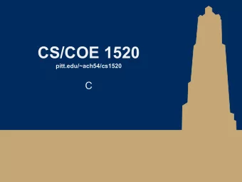 CS/COE 1520  pitt.edu/~ach54/cs1520  C  C    Developed by Dennis Ritchie as a  language to build