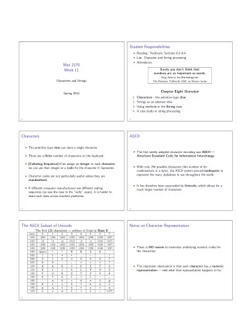 Student Responsibilities  Reading: Textbook, Sections 8.28.4  Lab: Character and String