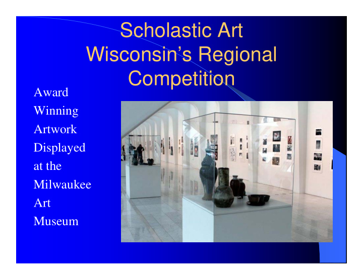 scholastic art wisconsin s regional competition
