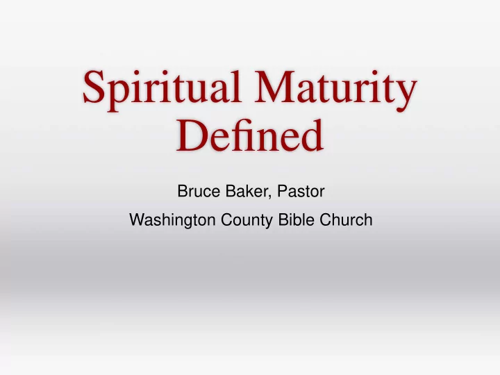 spiritual maturity defined