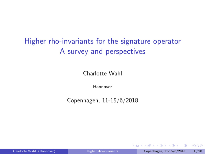 higher rho invariants for the signature operator a survey