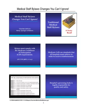 Medical Staff Bylaws Changes You Cant Ignore!  Medical Staff Bylaws  Changes You Cant Ignore!