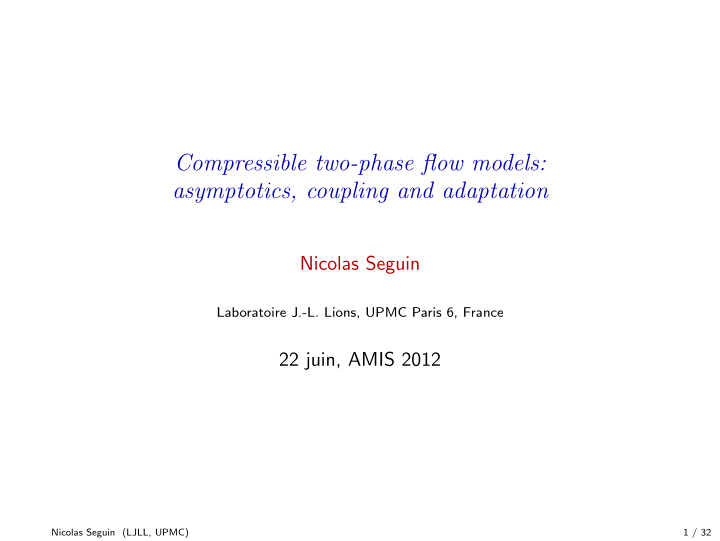 compressible two phase flow models asymptotics coupling