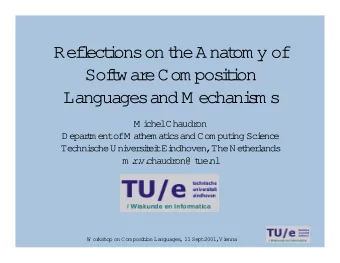 Re  f  l  e  c  t  i  onson t  heAna  t  om y of  Sof  t  wa  r  eCom pos  i  t  i  on  La  ngua