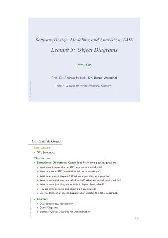 Lecture 5: Object Diagrams  2015-11-05 Prof. Dr. Andreas Podelski, Dr. Bernd Westphal   5