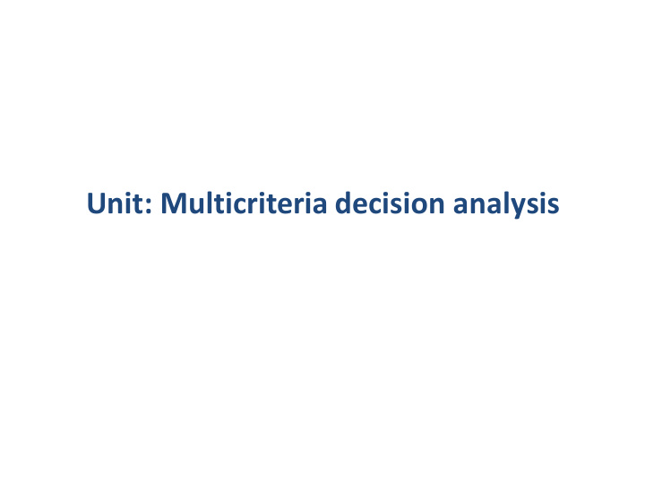 unit multicriteria decision analysis learning goals