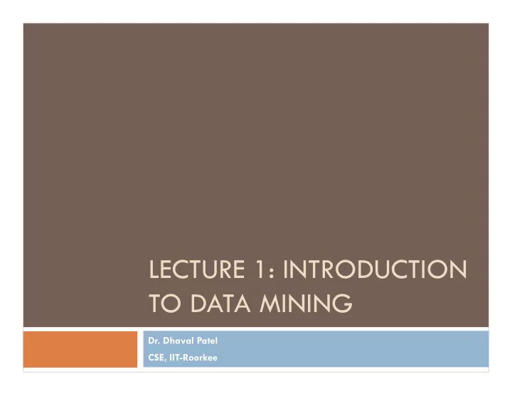 lecture 1 introduction to data mining