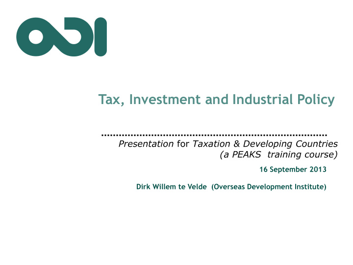 tax investment and industrial policy