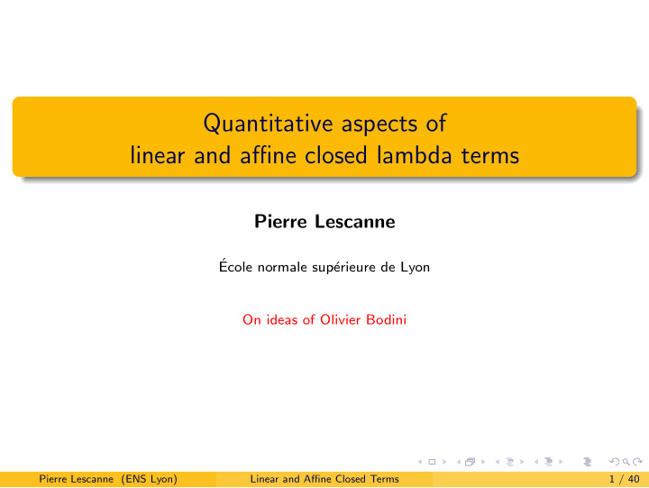 quantitative aspects of linear and affine closed lambda