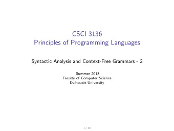 CSCI 3136  Principles of Programming Languages  Syntactic Analysis and Context-Free Grammars - 2