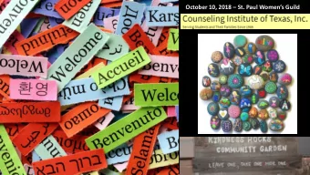 October 10, 2018  St. Paul Womens Guild  Sharing our love and faith with each other and our