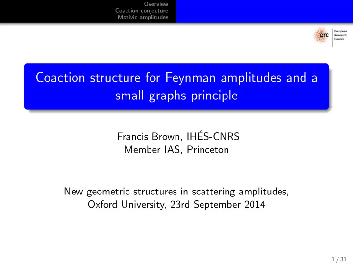 coaction structure for feynman amplitudes and a small