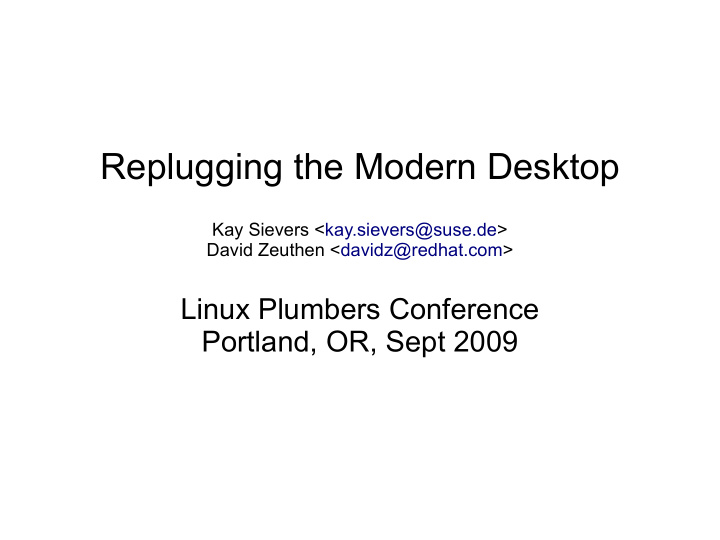 replugging the modern desktop