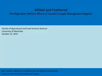 Milked and Feathered The Regressive Welfare Effects of Canadas Supply Management Regime