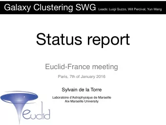 Status report  Euclid-France meeting  Paris, 7th of January 2016  Sylvain de la Torre  Laboratoire