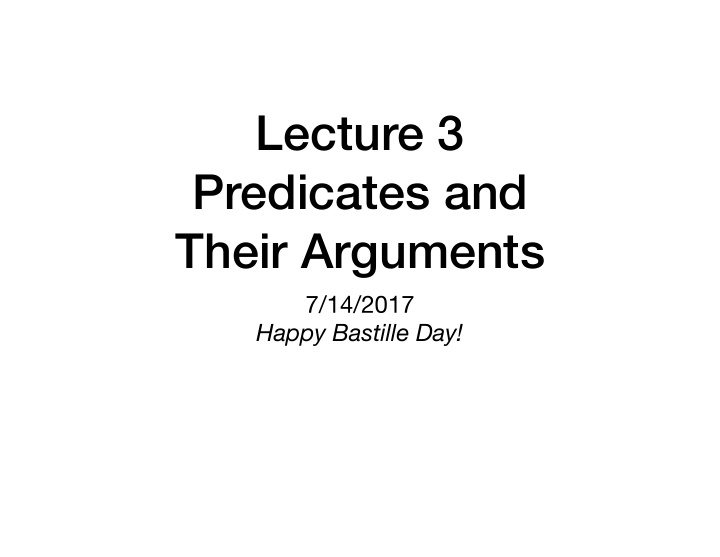 lecture 3 predicates and their arguments