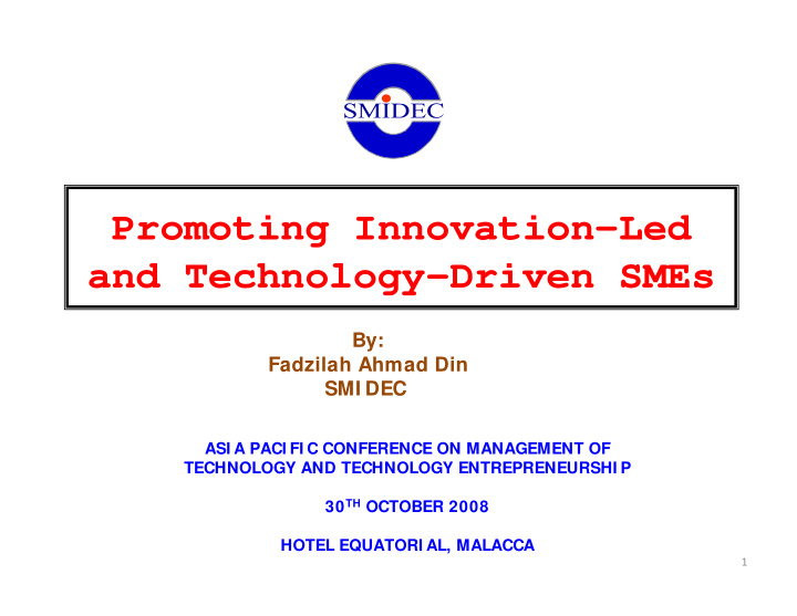 promoting innovation led and technology driven smes