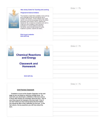 Chemical Reactions  and Energy  Classwork and  Homework  www.njctl.org  Slide 3 / 75  Unit Preview