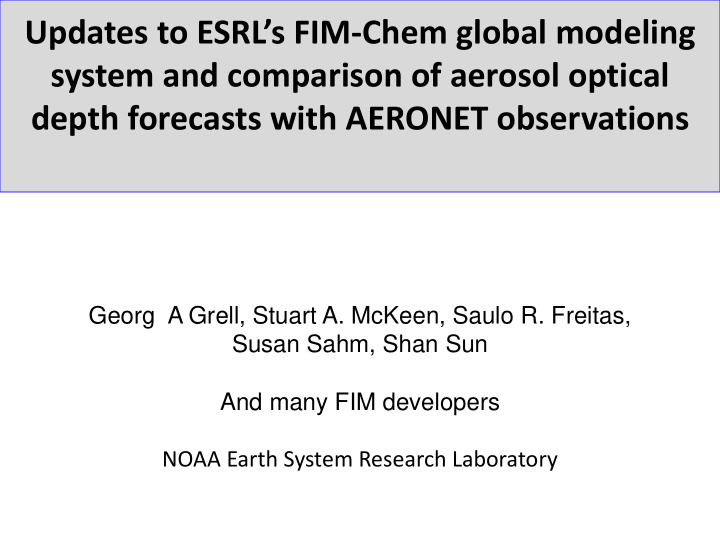 updates to esrl s fim chem global modeling system and