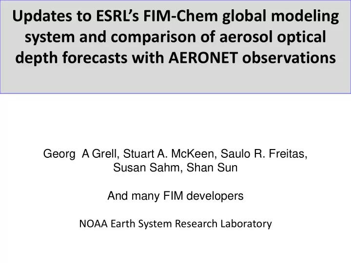 updates to esrl s fim chem global modeling system and