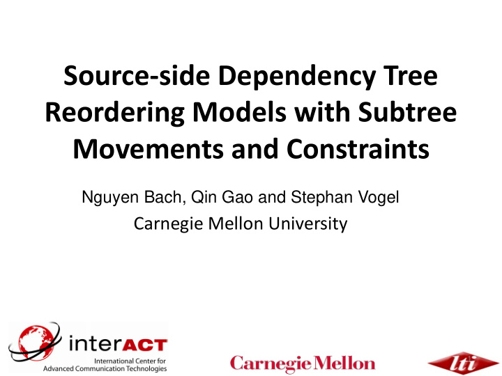 source side dependency tree reordering models with