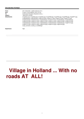 Village in Holland ... With no  roads AT  ALL!  1  2  A  Village in Holland wherein you can't find