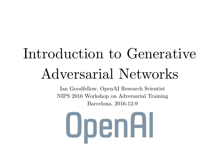 introduction to generative adversarial networks
