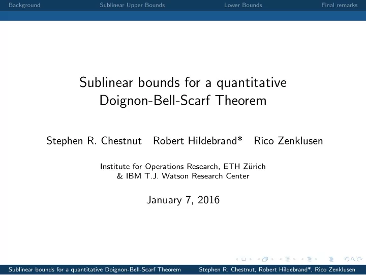 sublinear bounds for a quantitative doignon bell scarf