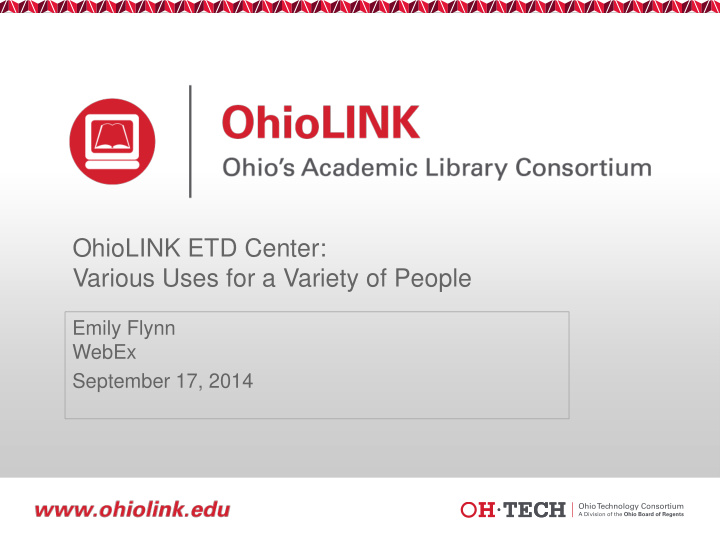 ohiolink etd center various uses for a variety of people