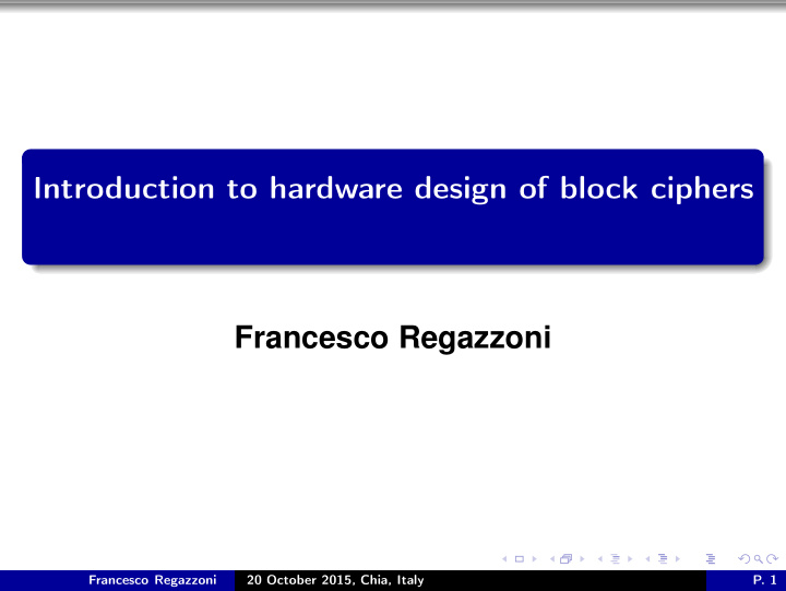 introduction to hardware design of block ciphers