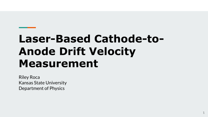 laser based cathode to anode drift velocity measurement