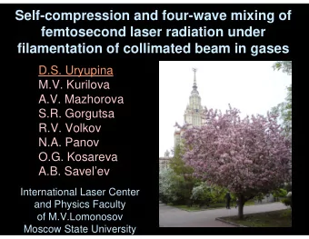 Self-compression and four-wave mixing of  femtosecond laser radiation under  filamentation of