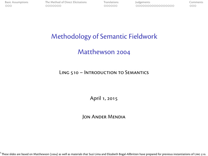methodology of semantic fieldwork matthewson 2004