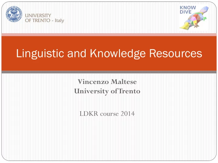 linguistic and knowledge resources