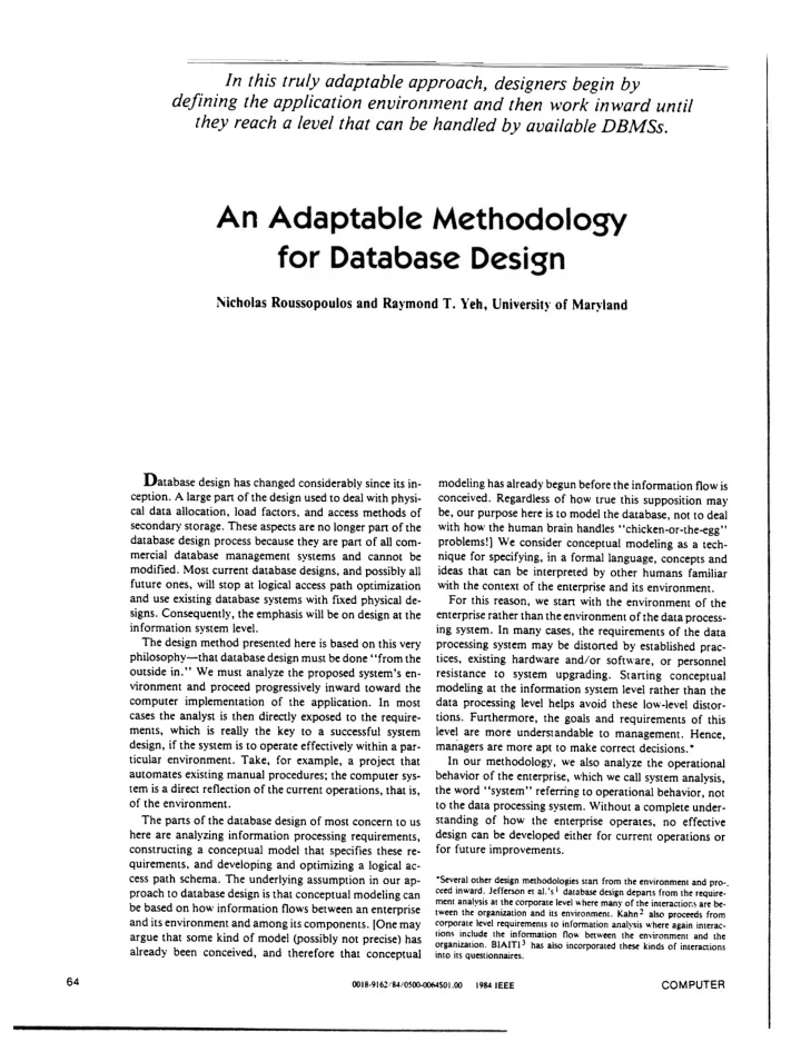 in this truly adaptable approach designers begin by