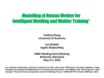 Intellige  telligent  nt We  Weld  lding  ing and  d We  Weld  lder  er Traini  aining*  ng*