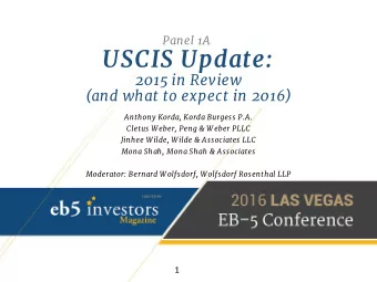 USCIS Update:  2015 in Review  (and what to expect in 2016)  Anthony Korda, Korda Burgess P.A.