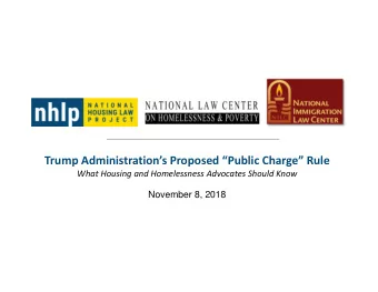 Trump Administrations Proposed Public Charge Rule What Housing and Homelessness Advocates