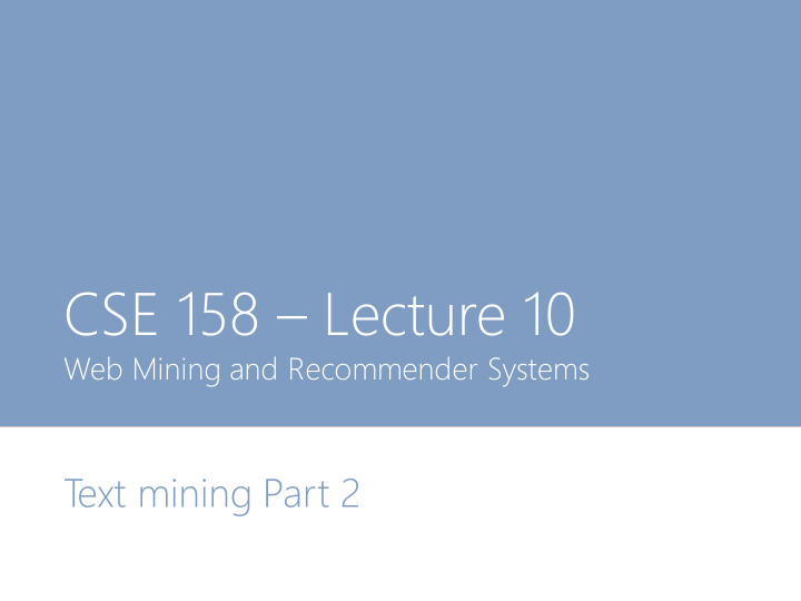 cse 158 lecture 10