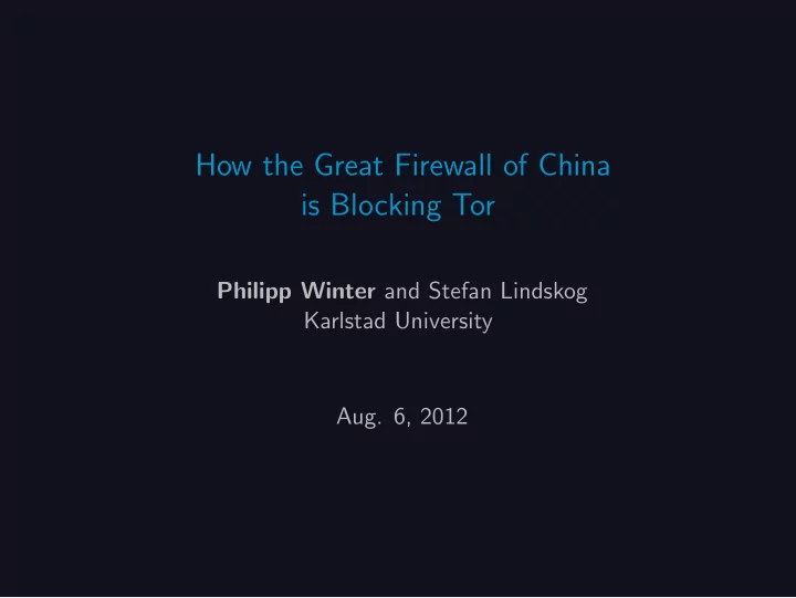 how the great firewall of china is blocking tor