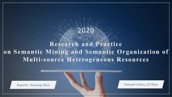 2020  Research and Practice  on Semantic Mining and Semantic Organization of  Multi-source
