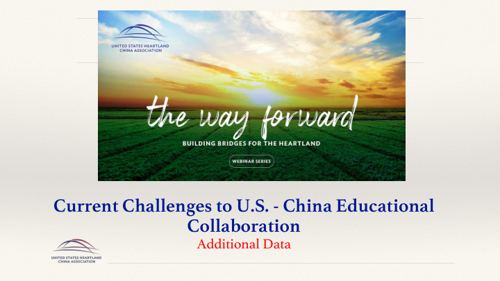 current challenges to u s china educational collaboration