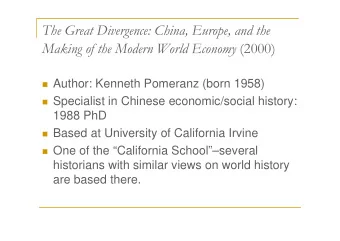 The Great Divergence: China, Europe, and the Making of the Modern World Economy (2000)  Author: