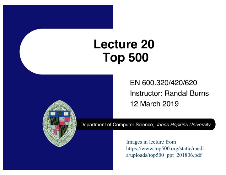 lecture 20 top 500