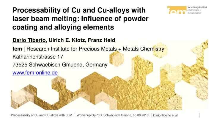 processability of cu and cu alloys with